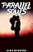 Parallel Souls (Paranormal ...