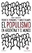 El populismo en Argentina y...