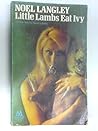 Little lambs eat ivy by Noel Langley