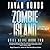 Zombie Island (Still Alive, #2)
