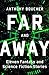 Far and Away: Eleven Fantasy and Science Fiction Stories