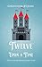 Twelve Upon a Time
