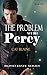 The Problem with Percy (Bli...