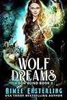Wolf Dreams by Aimee Easterling