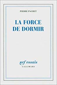 La force de dormir