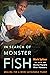 In Search of Monster Fish: ...