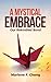A Mystical Embrace