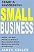 Starting a Successful Small...