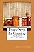 Every Step In Canning: The ...