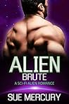 Alien Brute (Vaxxlian Mates, #4)