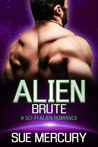 Alien Brute (Vaxxlian Mates, #4)