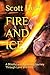 FIRE AND ICE by Scott Duff