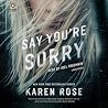 Say You're Sorry