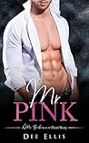 Mr. Pink (Harmony Hollow Mister Series #1)