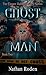Ghost Man (The Casper Halliday NYPD Series #2)
