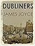 Dubliners by James Joyce