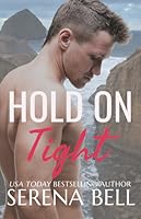Hold On Tight (Returning Home, #1)