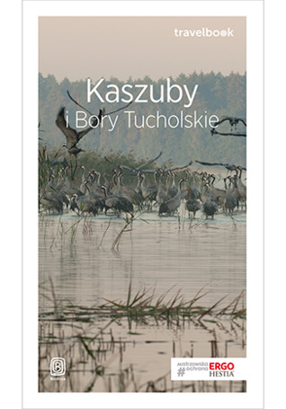 Travelbook. Kaszuby i Bory Tucholskie