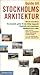 Guide till Stockholms arkitektur by Olof Hultin