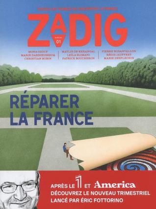Zadig n.1 ; Réparer la France (Paperback)