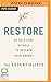 Restore