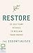 Restore: 20 Self-Care Rituals to Reclaim Your Energy