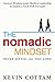 The Nomadic Mindset: Never ...