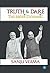 The Truth & Dare - The Modi Dynamic by Sanju Verma
