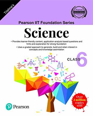 Science, Class 6 (IIT Foundation Series)