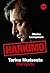 Harkimo : tarina likaisesta...