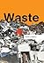 Waste by Kate O'Neill