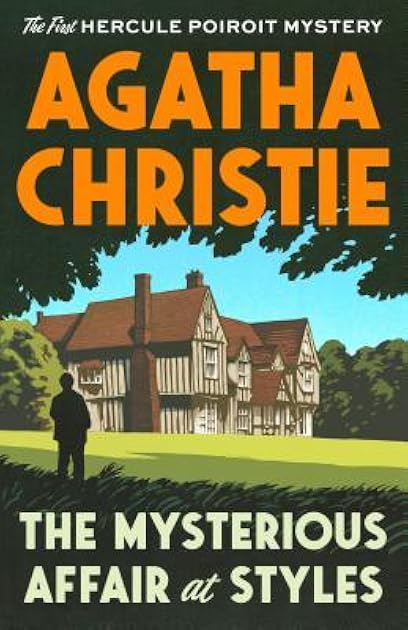 The Mysterious Affair at Styles (Hercule Poirot, #1)