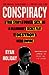 Conspiracy by Ryan Holiday