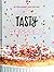 Tasty Dessert: All the Swee...