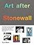 Art after Stonewall, 1969-1989