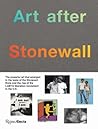 Art after Stonewall, 1969-1989