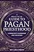 A Practical Guide to Pagan ...
