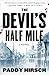 The Devil's Half Mile: A Novel (Justice Flanagan, 1)