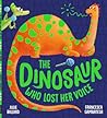 The Dinosaur Who Lost Her Voice