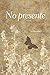 No Presente by Márcio El-Jaick