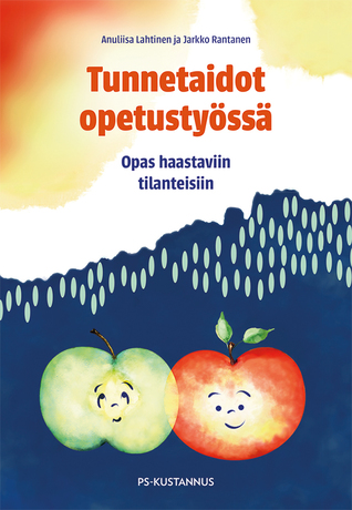 Tunnetaidot opetustyössä - Opas haastaviin tilanteisiin