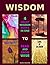 Wisdom: 4 Great Wisdom Book...