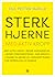 Sterk hjerne med aktiv kropp by Ole Petter Hjelle