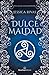 Dulce maldad by Jessica Rivas