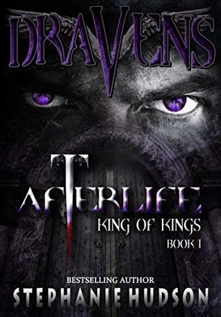 Draven's Afterlife: Book 1 (King of Kings)