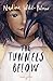 The Tunnels Below