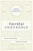 Faithful Endurance: The Joy...