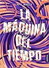 La máquina del tiempo by H.G. Wells