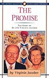 The Promise: The Story of Ed and Virginia Jacober (The Jaffray Collection of Missionary Portraits)