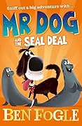 Mr Dog and the Seal Deal